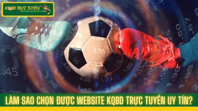 KQBD Trực Tuyến – Kết quả bóng đá trực tuyến hôm nay - Tỷ lệ kèo ✅