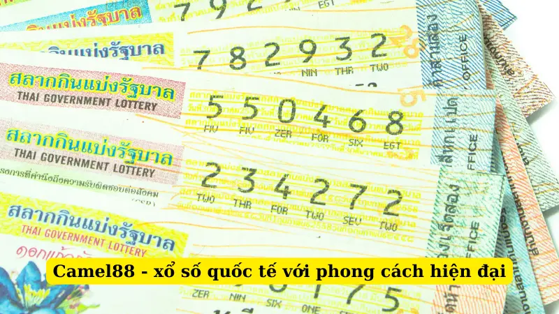 Camel88 - xổ số quốc tế với phong cách hiện đại